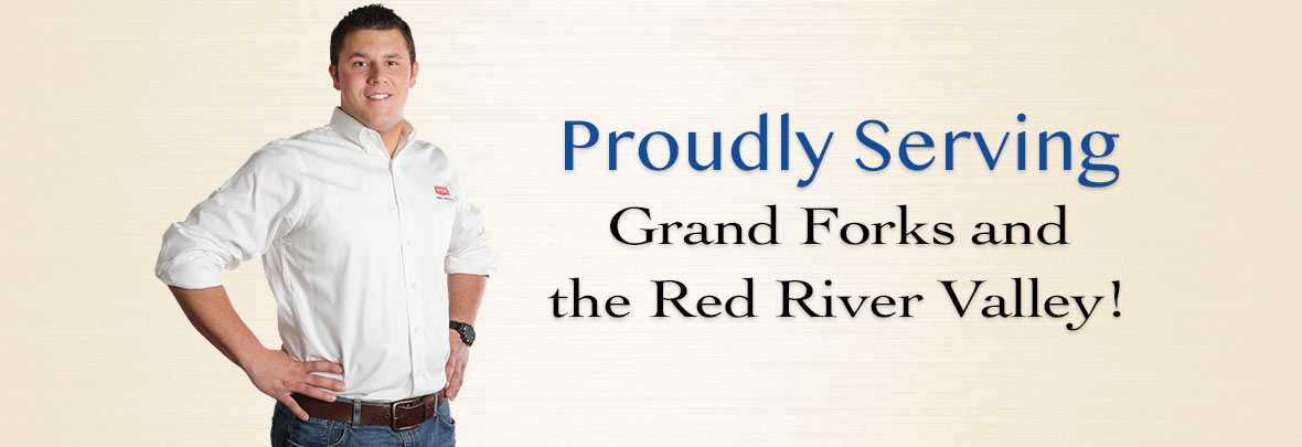 Proudly Serving Grand Forks and the Red River Valley!